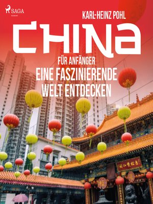 cover image of China für Anfänger--Eine faszinierende Welt entdecken (Ungekürzt)